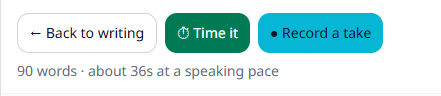 Rehearse panel showing Back to writing, Time it, and Record a take buttons with word count